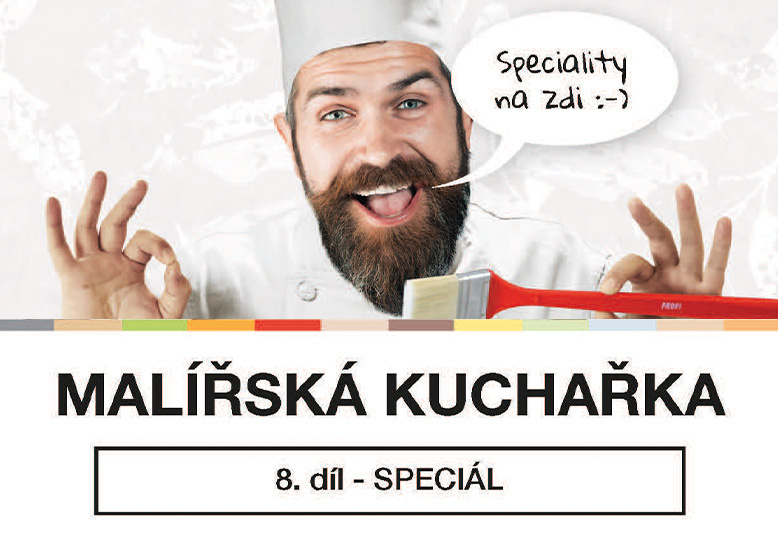 MALÍŘSKÁ KUCHAŘKA - 8. díl - Jako profíci... Speciál