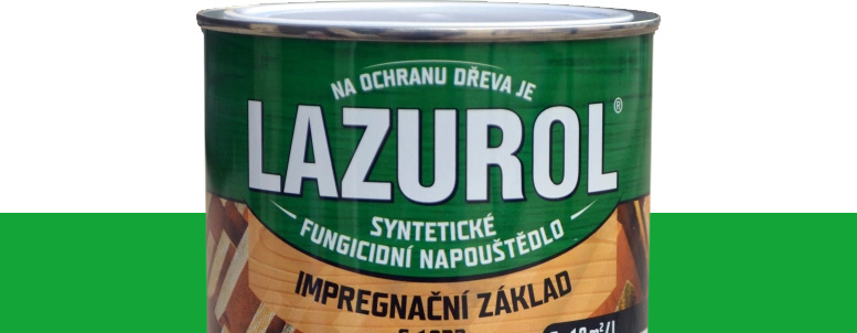 Na ochranu dřeva je LAZUROL