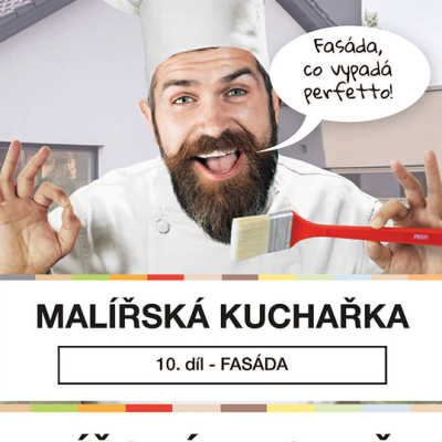 MALÍŘSKÁ KUCHAŘKA - 10. díl - Fasáda
