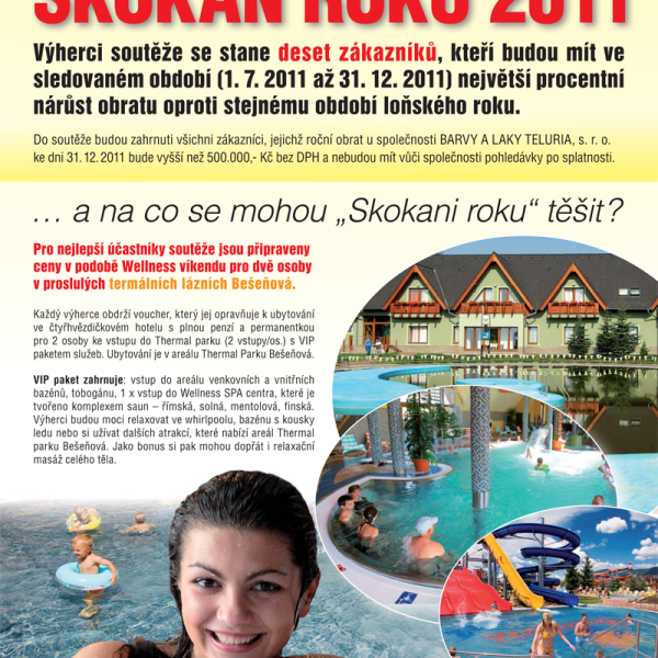 Společnost BARVY A LAKY TELURIA, s.r.o. si Vás dovoluje pozvat k účasti na soutěži SKOKAN ROKU 2011