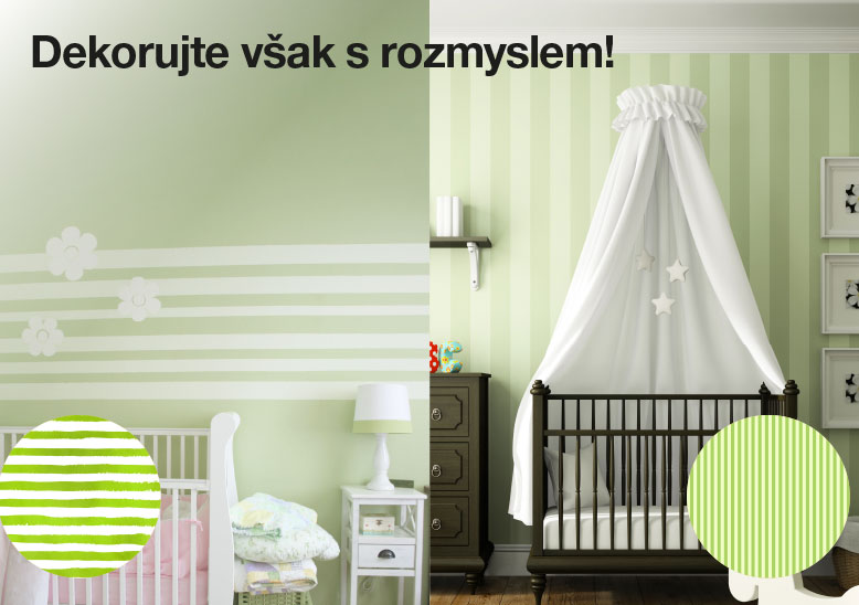 Dekorujte však s rozmyslem!